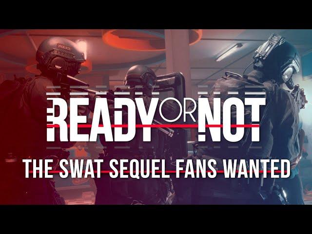 Ready or Not | The SWAT Sequel Fans Wanted (Early Access)