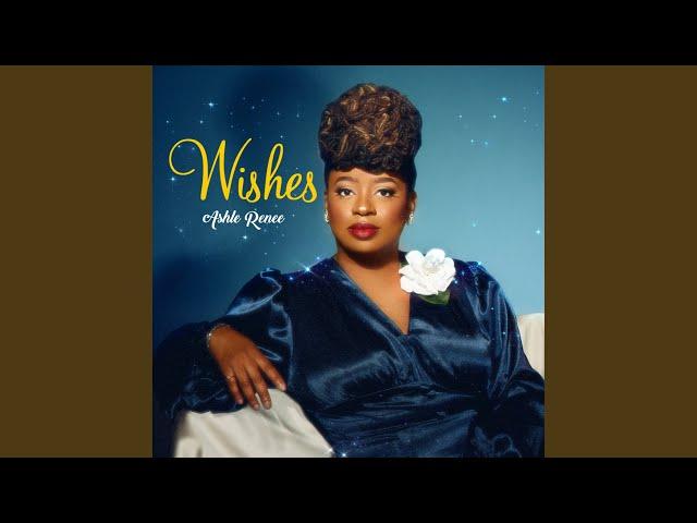 Wishes