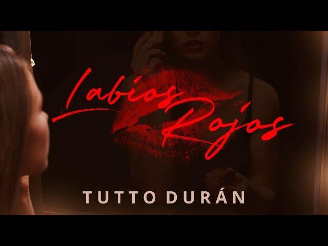 Tutto Durán - Labios Rojos (Video Oficial) [Formato Vertical]