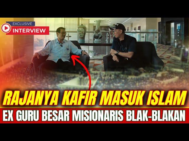 DIDESAK DONDY TAN RAJANYA KAFIR EX GURUNYA MISIONARIS BLAK- BLAKAN SOAL KRISTENISASI | KISAH MUALAF