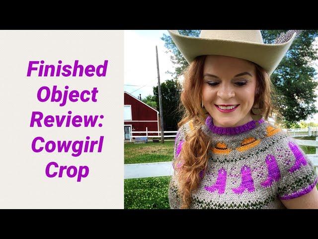 Finished Object Review: Cowgirl Crop