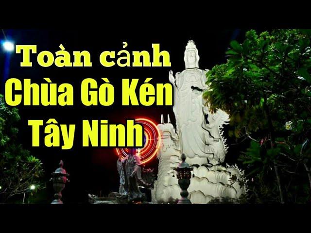 #32 Toàn cảnh Chùa Gò Kén nổi tiếng Tây Ninh | Du Lịch Phương Nam