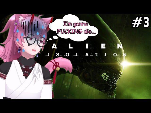 [Alien: Isolation P.3] I Feel Alienated AND Isolated...Bars | Vtuber neo the oni