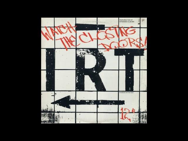 I.R.T. - Watch the closing doors (extended) (1983)