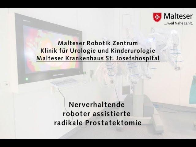 Nerverhaltende roboter assistierte radikale Prostatektomie - Malteser Krankenhaus St. Josefshospital