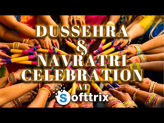 Softtrix Navratri and Dussehra Celebration 2024 Highlights | Festive Fun