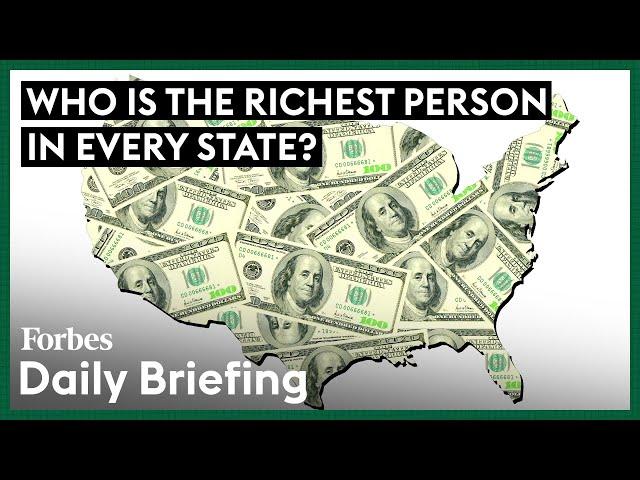 The Richest Billionaire In Every State 2024 | Forbes