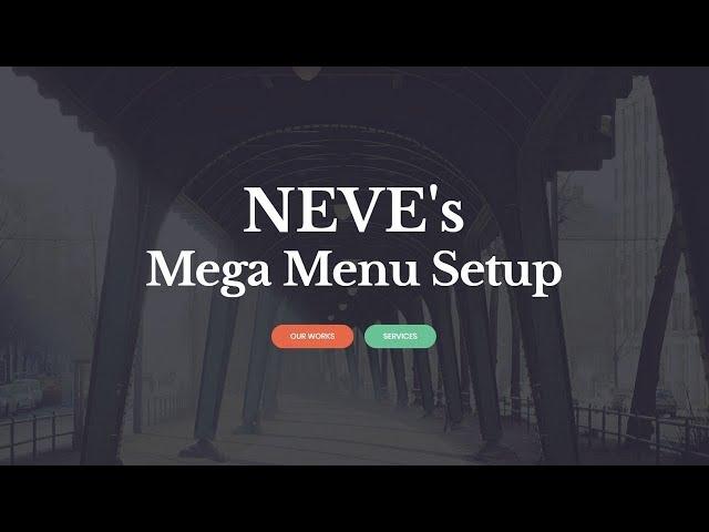 Neve Mega Menu Tutorial: Easy WordPress Mega Menu Without Plugin 