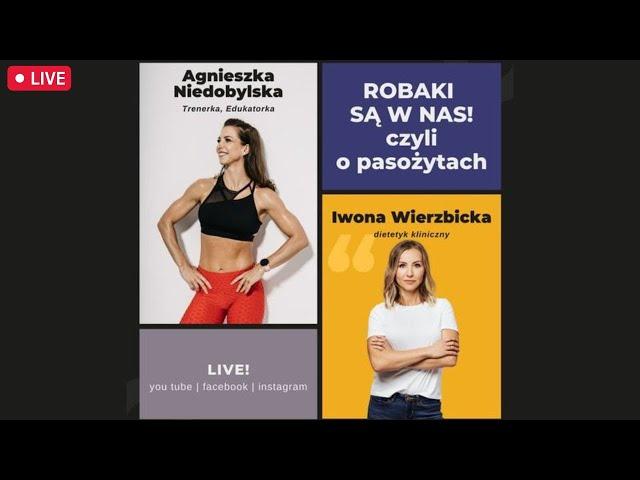 Robaki są w nas | Iwona Wierzbicka LIVE