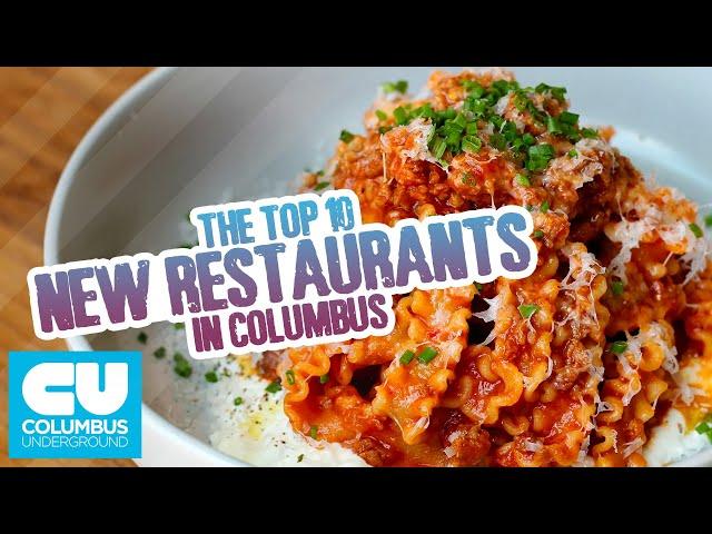 Top 10 New Restaurants in Columbus, Ohio