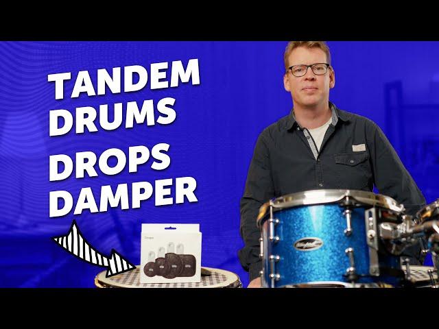 Tandem Drums | Drops Damper | Sound Demo