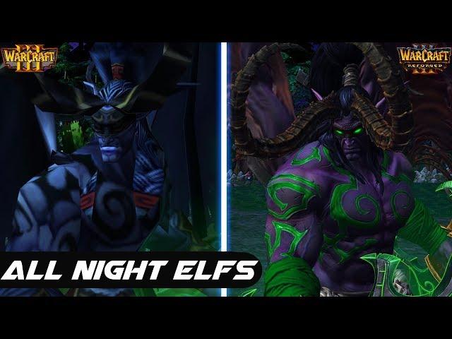Warcraft 3 Reforged - All Night Elfs Comparison - Original vs Reforged