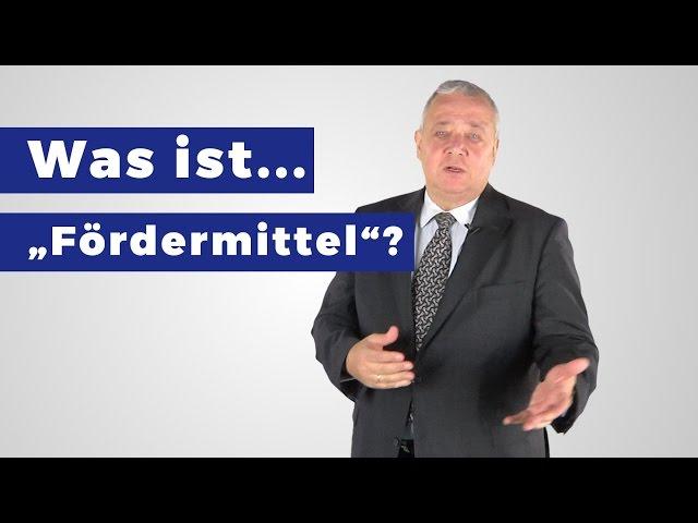 Was sind Fördermittel und wie erhält man Gründer-Förderung? (Definition)