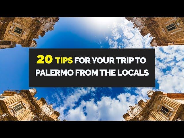 20 Tips For Your Trip To Palermo From The Locals