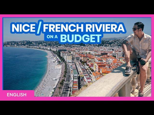 How to Plan a Trip to NICE, FRANCE • BUDGET TRAVEL GUIDE (Part 1) • ENGLISH • The Poor Traveler