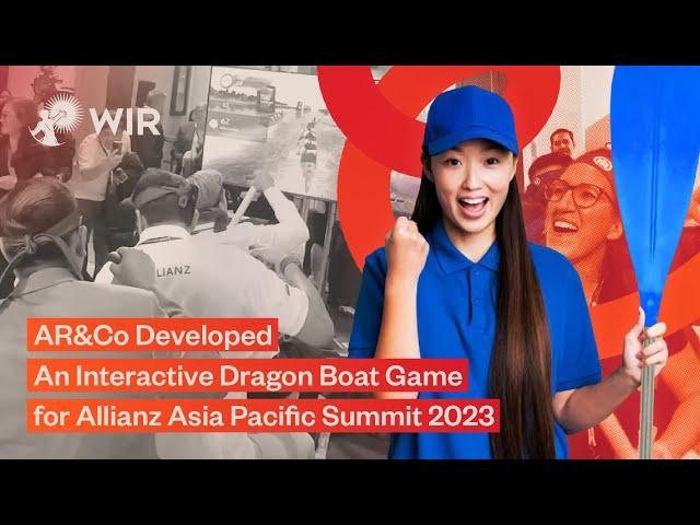 AR&Co Developed an Interactive Dragon Boat Game for Allianz Asia Pacific Summit 2023