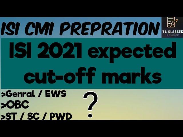 ISI 2021 cutoff marks II all categories