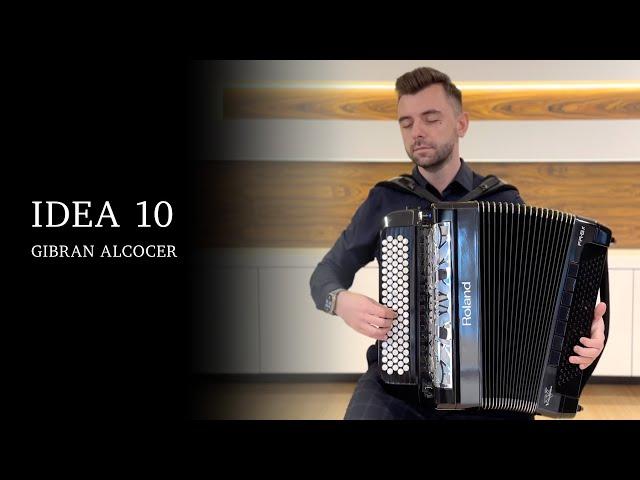 Gibran Alcocer - Idea 10 (Accordion Cover)