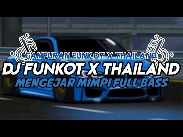 DJ FUNKOT X THAILAND MASHUP JEDAG JEDUG FULL BASS KENCENG | DJ FUNKOT TERBARU 2024