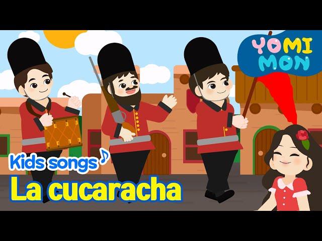  La cucaracha | YOMIMON Songs for Children