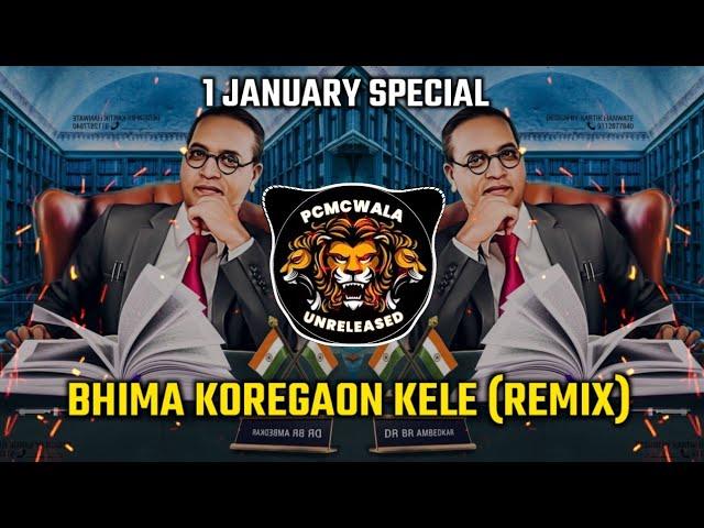 Bhima Koregaon Kele Bima Koregaon || Dj Kiran Ng || Pcmcwala unreleased