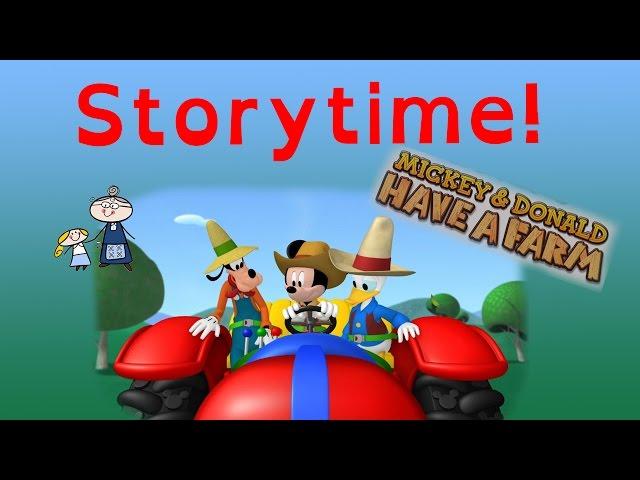 Bedtime Story! ~ MICKEY AND DONALD HAVE A FARM Read Along ~ It's Story Time!  Read Aloud Books