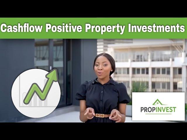 The Best Cashflow Positive Property Investments in South Africa - How to invest in property