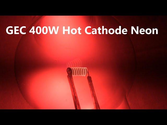 Neon Lamps + GEC 400w Hot Cathode Neon