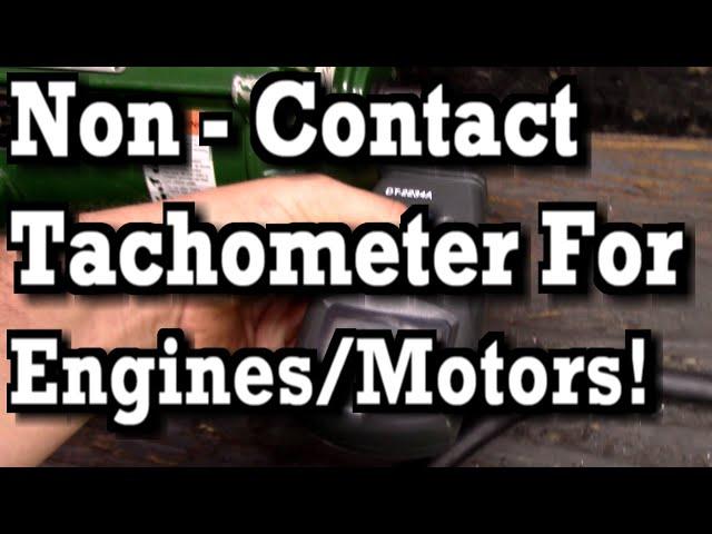 Non-Contact Small Engine / Electric Motor Tachometer Review/Demo