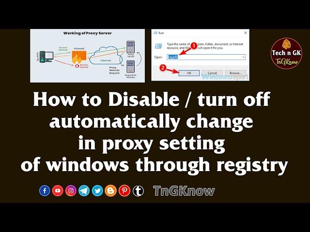 How to Disable / turn off automatically change in proxy setting in windows through registry #TnGKnow