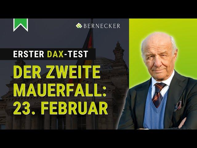 Erster DAX-Test - Der zweite Mauerfall: 23. Februar / Hans A. Bernecker im Gespräch