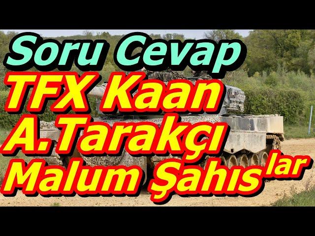 Üstat A. Tarakçı | Malum Şahıs | KAAN Savaş Uçağı | Mülteciler | Siyaset | Tanklar | CANLI YAYIN