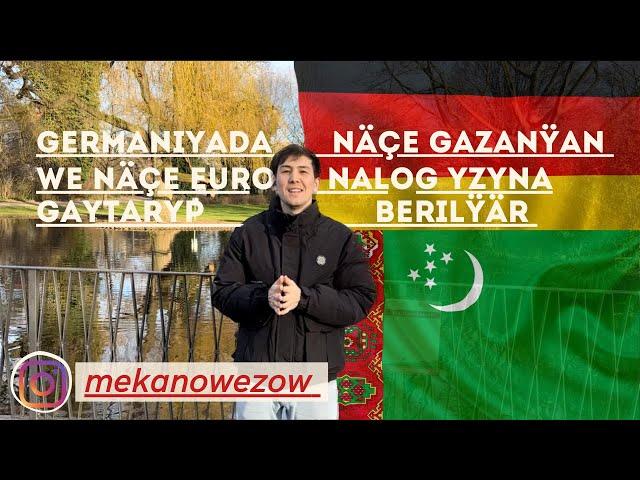 Germaniyada näçe gazanyan we Näçe euro nalog yzyna gaytaryp berilyär.