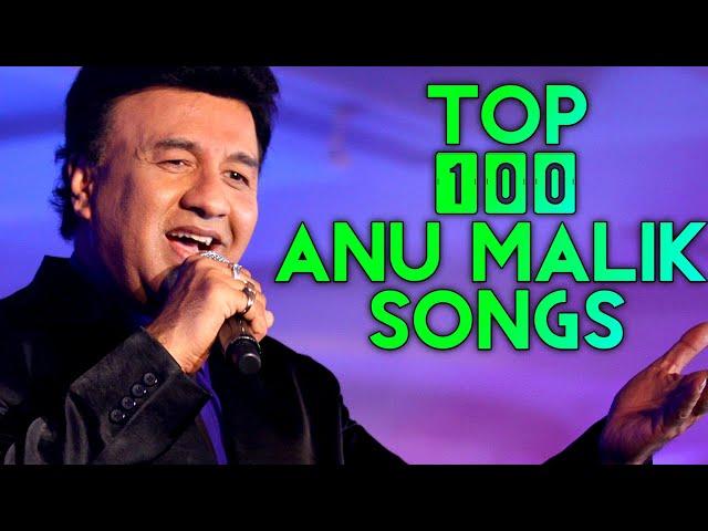 Top 100 Anu Malik Songs | Swooper Music