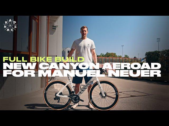 MANUEL NEUER'S CANYON AEROAD // FULL BIKE BUILD // RAD RACE