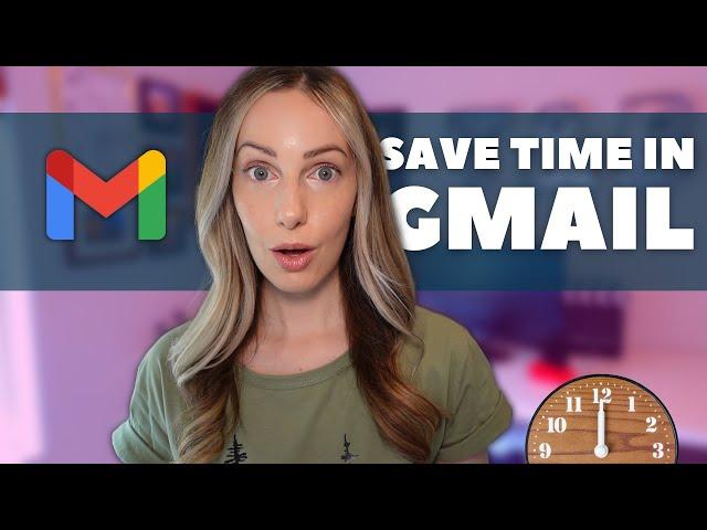 Gmail Tips: Gmail Productivity | Spend Less Time in Gmail