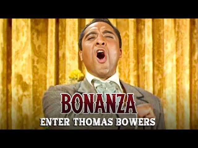 Bonanza - Enter Thomas Bowers | FULL EPISODE