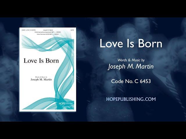 Love is Born - Joseph M. Martin