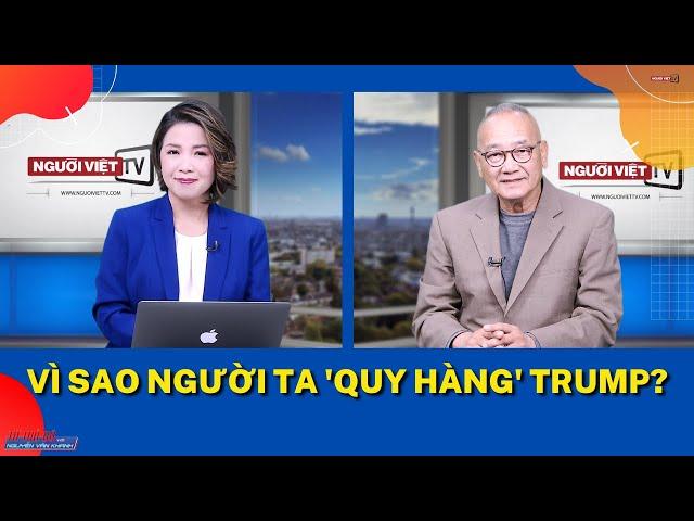 Vì sao người ta 'quy hàng' Trump?