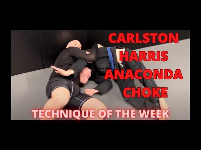 TECHNIQUE OF THE WEEK: CARLSTON HARRIS ANACONDA CHOKE | HALF THE BATTLE