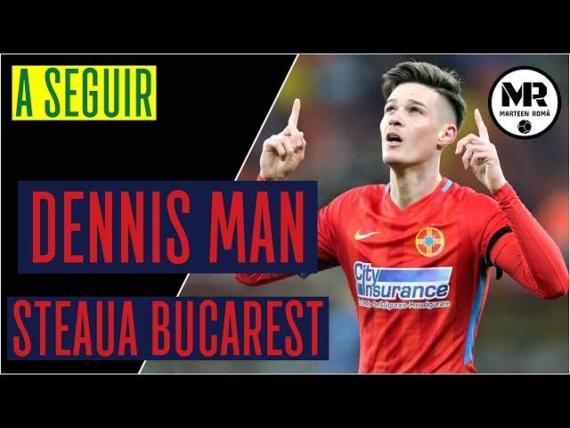 DENNIS MAN | STEAUA BUCAREST | Goals, Assists & Skills