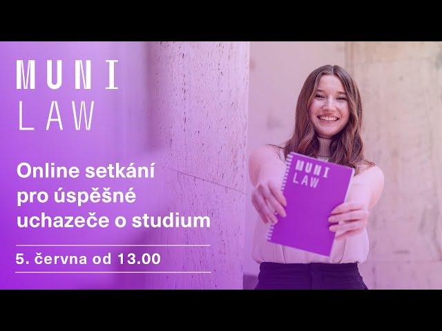 Online setkání pro úspěšné uchazeče o studium – zapište se ke studiu na Právnickou fakultu v Brně