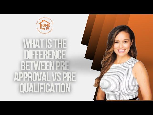 What is the difference between Pre Approval vs Pre Qualification