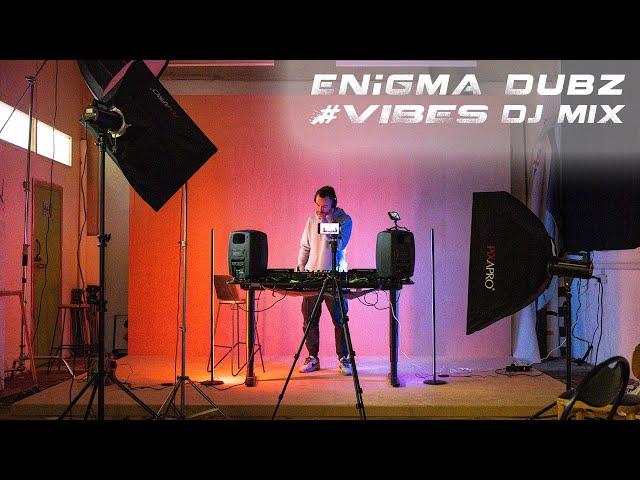 ENiGMA Dubz - #Vibes [OFFICIAL DJ MIX]