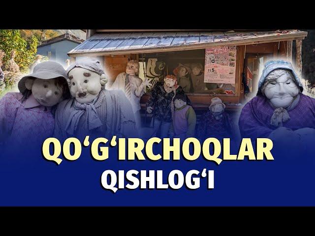 Odamlar tark etib qo‘g‘irchoqlarga qolgan qishloq