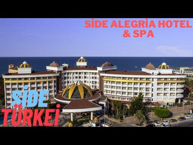 Side Alegria Hotel & Spa Side/TÜRKEİ