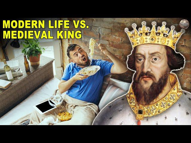 Ways Your Life Today Is Far More Luxurious Than a Medieval King