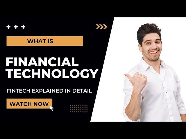 What is Financial Technology?