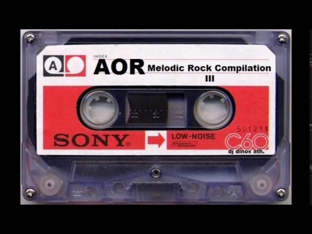 AOR - Melodic Rock Compilation III