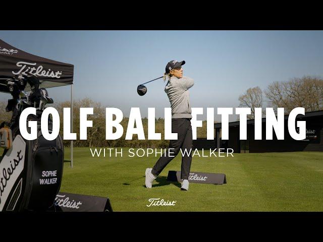 Sophie Walker's Titleist golf ball fitting - Pro V1, Pro V1x or Left Dash? 